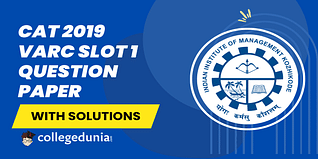 CAT 2019 VARC Slot 1 Question Paper(Available):Download Solutions with Answer Key